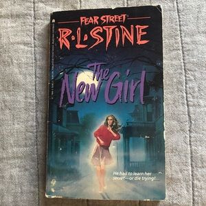 The New Girl, Fear Street series by R.L. Stine